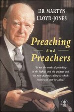 Die Predigt und der Prediger von Martin Lloyd-Jones, hier in der englischen Fassung
